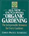 Rodale's All-New Encyclopedia of Organic Gardening by Barbara W. Ellis