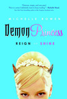 Reign or Shine (Demon Princess, #1) Reign or Shine (Demon Princess, #1)