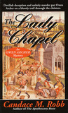 The Lady Chapel by Candace Robb The Lady Chapel by Candace Robb