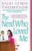 The Nerd Who Loved Me (Nerds, #2)