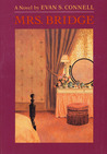 Mrs. Bridge by Evan S. Connell