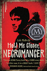 Hold Me Closer, Necromancer by Lish McBride