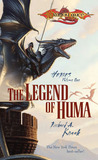 The Legend of Huma by Richard A. Knaak The Legend of Huma by Richard A. Knaak