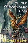 All the Windwracked Stars (The Edda of Burdens, #1) All the Windwracked Stars (The Edda of Burdens, #1)