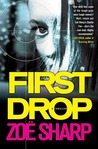 First Drop (Charlie Fox Thriller, #4)