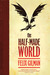 The Half-Made World (Paperback)