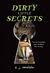 Dirty Little Secrets (Paperback)