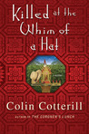Killed At The Whim Of A Hat by Colin Cotterill