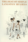 The Best of Simple by Langston Hughes The Best of Simple by Langston Hughes
