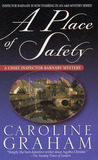A Place Of Safety by Caroline Graham A Place Of Safety by Caroline Graham