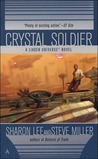 Crystal Soldier (The Great Migration Duology, #1) by Sharon Lee