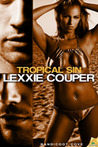 Tropical Sin by Lexxie Couper