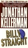 Billy Straight by Jonathan Kellerman