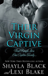 Their Virgin Captive by Shayla Black