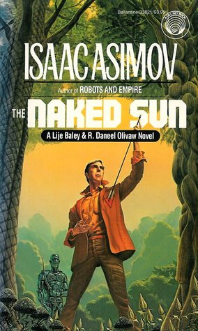 The Naked Sun (Robot, #2)