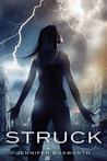 Struck by Jennifer Bosworth Struck by Jennifer Bosworth