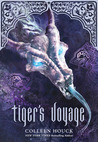 Tiger's Voyage by Colleen Houck Tiger's Voyage by Colleen Houck
