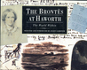 The Brontës At Haworth:The World Within The Brontës At Haworth:The World Within