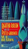 Agatha Raisin and the Potted Gardener (Agatha Raisin, #3)