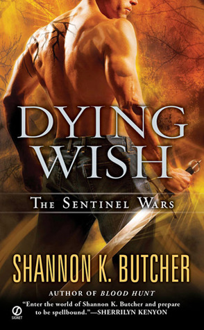 Dying Wish (Sentinel Wars, #6)