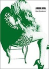 Green Girl by Kate Zambreno Green Girl by Kate Zambreno