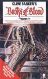 Books of Blood, Vol. 6 by Clive Barker