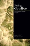 Saying Goodbye by Mike O'Mary Saying Goodbye by Mike O'Mary