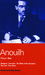 Anouilh Plays: 1: Antigone,...
