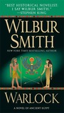 Warlock by Wilbur A. Smith Warlock by Wilbur A. Smith