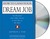 How to Land Your Dream Job: No Resume! And Other Secrets to Get You in the Door (Audio CD)