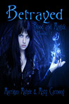 Betrayed by Morrigan Michele