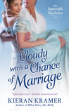 Cloudy With A Chance Of Marriage by Kieran Kramer Cloudy With A Chance Of Marriage by Kieran Kramer
