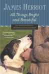 All Things Bright and Beautiful All Things Bright and Beautiful