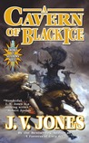A Cavern of Black Ice by J.V. Jones A Cavern of Black Ice by J.V. Jones