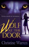 Wolf at the Door by Christine Warren Wolf at the Door by Christine Warren