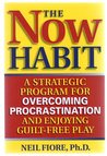 The Now Habit by Neil A. Fiore