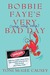 Bobbie Faye's Very (very, v...