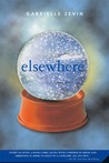Elsewhere by Gabrielle Zevin Elsewhere by Gabrielle Zevin