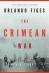 The Crimean War by Orlando Figes