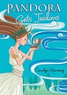 Pandora Gets Jealous by Carolyn Hennesy