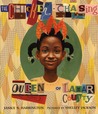 The Chicken-Chasing Queen of Lamar County by Janice N. Harrington The Chicken-Chasing Queen of Lamar County by Janice N. Harrington