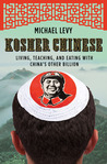 Kosher Chinese by Michael Levy