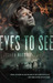 Eyes to See by Joseph Nassise Eyes to See by Joseph Nassise