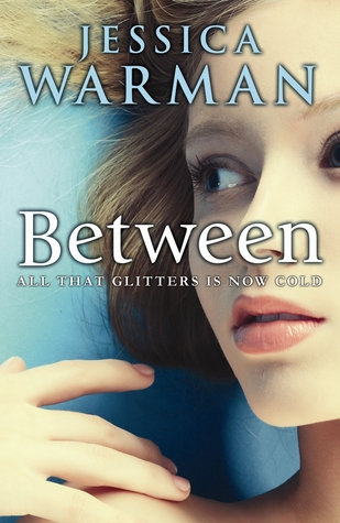 Between by Jessica Warman Between by Jessica Warman