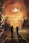 Secrets and Shadows by Shannon Delany Secrets and Shadows by Shannon Delany