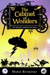 The Cabinet of Wonders by Marie Rutkoski The Cabinet of Wonders by Marie Rutkoski