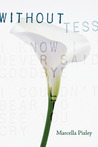 Without Tess by Marcella Pixley
