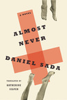 Almost Never by Daniel Sada