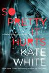 So Pretty It Hurts (Bailey Weggins Mystery, #6)