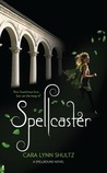 Spellcaster (Spellbound, #2)